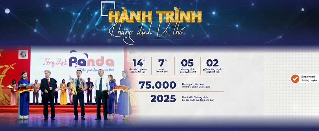 Panda HD: 14+ năm kinh nghiệm giáo dục Anh ngữ, 7+ cơ sở toàn quốc, 05 chương trình giảng dạy, 02 gói nhượng quyền linh hoạt, 75.000+ phụ huynh và học viên tin tưởng.